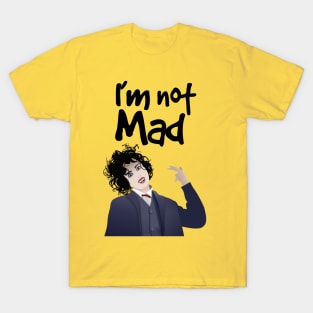 Not Mad T-Shirt